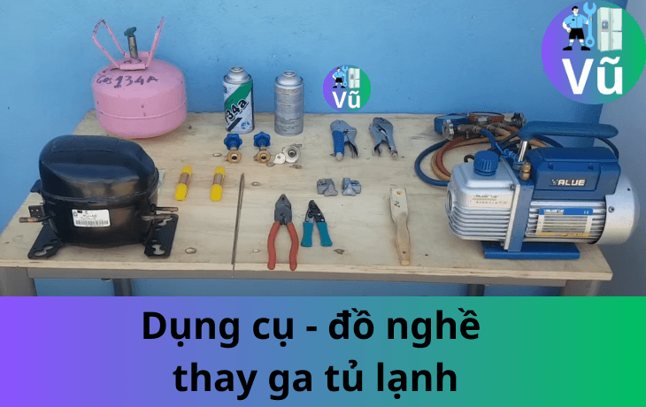 dụng cụ và đồ nghề thay ga tủ lạnh