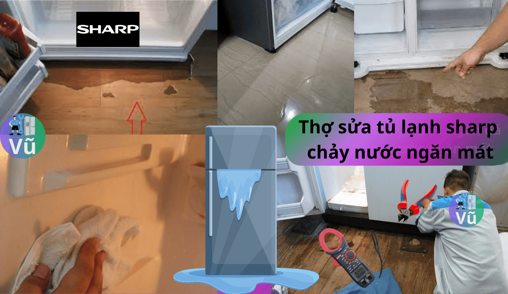 thợ sửa tủ lạnh sharp chảy nước ngăn mát